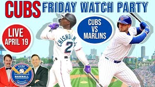 LIVE SHOW Chicago Cubs FriDAY Watch Party | Cubs vs Miami Marlins