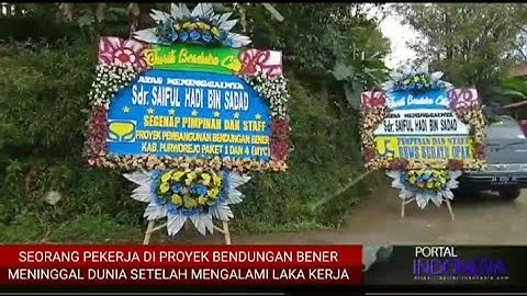 SEORANG PEKERJA DI PROYEK BENDUNGAN BENER PURWOREJO MENINGGAL DUNIA DIDUGA MENGALAMI LAKA KERJA