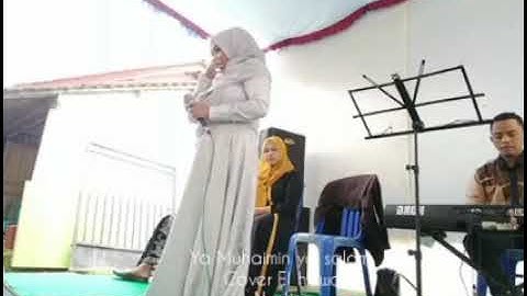 Ya Muhaimin ya salam ( Cover El Hawa )