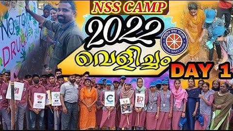 VELICHAM | NSS Camp 2022 | Day 1