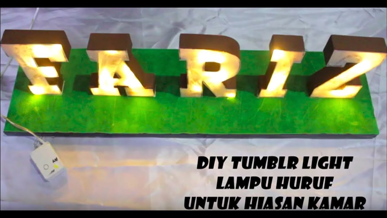 DIY TUMBLR  LIGHT LAMPU  HURUF  UNTUK HIASAN KAMAR YouTube