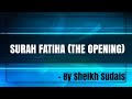 Surah Fatiha Sheikh Sudais English Translation || The Opening || Relaxing || LifewithHana1