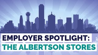 Employer Spotlight The Albertson Stores | The Senior Source