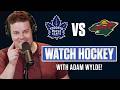 Toronto Maple Leafs vs Minnesota Wild | LIVE w/ Adam Wylde