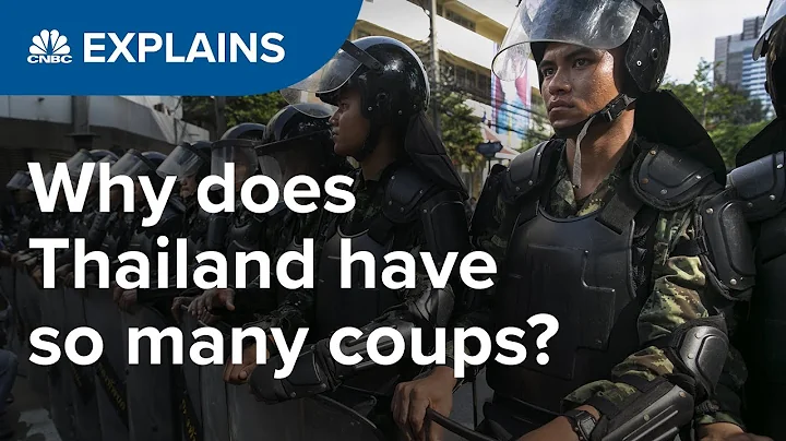 Why does Thailand have so many coups? | CNBC Explains - DayDayNews