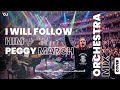 I WILL FOLLOW HIM PEGGY MARCH Remix Orchestra Mix Bass 
