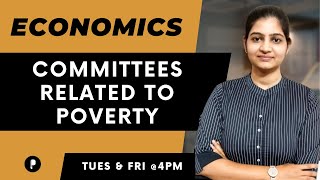 Committees related to Poverty | Poverty | Economics | SSC & UPSC