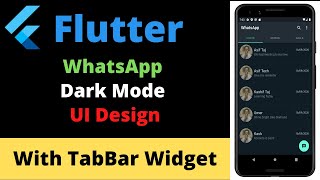 Flutter WhatsApp Ui design with TabBar || Flutter UI Tutorial || Scrollable Tab Bar Flutter
