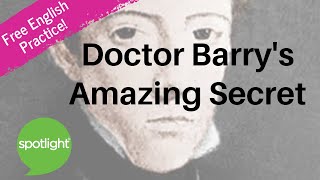 Doctor Barry’s Amazing Secret | practice English with Spotlight screenshot 1