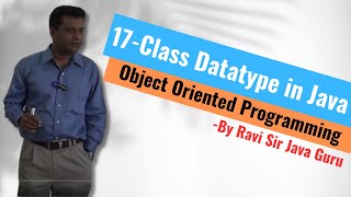 17 - class Data Type in Java Language (OOPs)