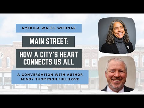 Main Street: How a City’s Heart Connects Us All 