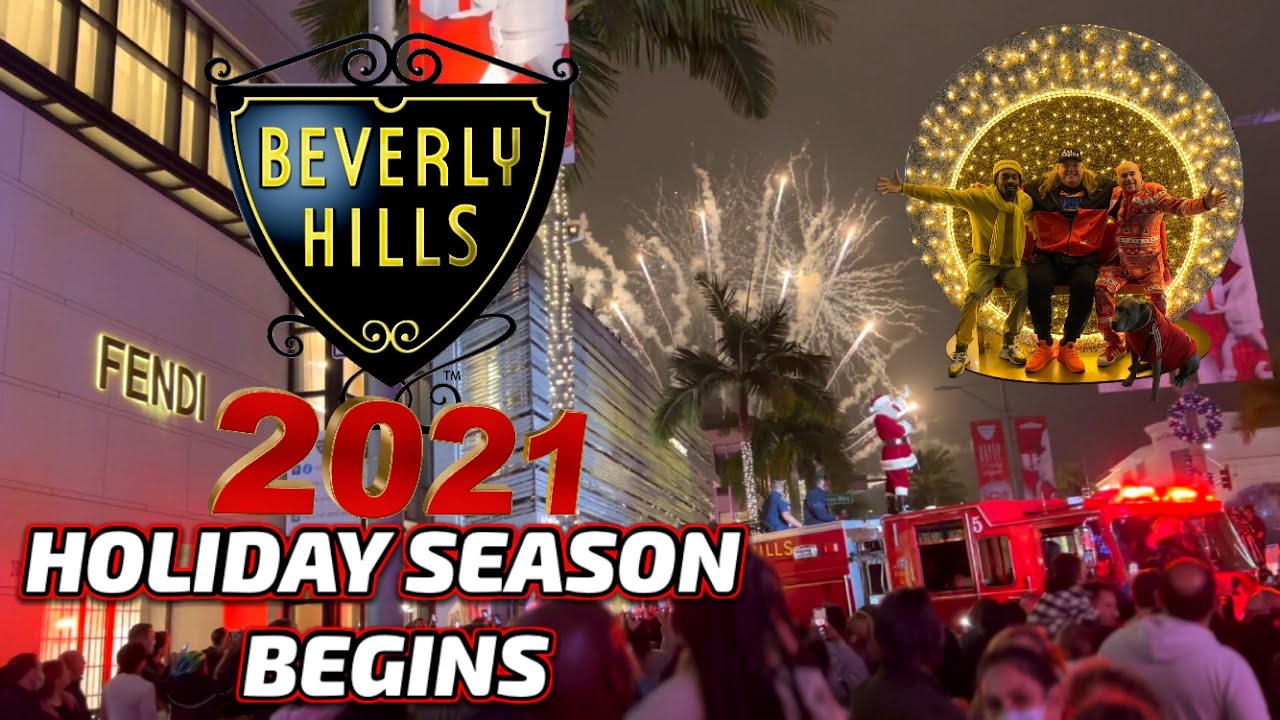 CHRISTMAS LIGHTS IN BEVERLY HILLS 2021 HOLIDAY SEASON BEGINS YouTube