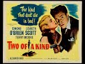 Two of a kind 1951 film noir  full movie  starring lizabeth scott  edmond obrien