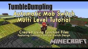 Multi Level Mob Switch for Minecraft 1.13.x (Mob Switch Pt. 2)