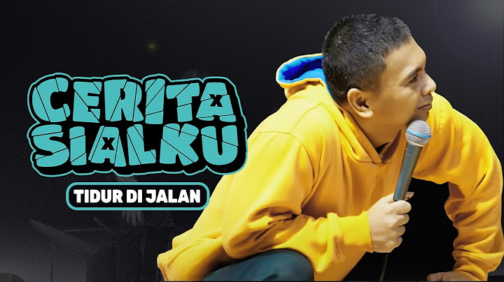 Cerita Sialku: Tidur di Jalan