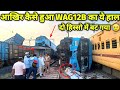 Wag12b big train hadsa what happened  wag12b split into two pieces  