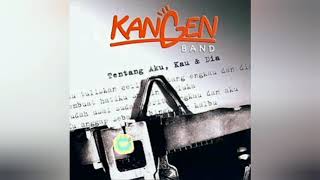 Kangen Band - Tentang Aku, Kau, dan Dia / Usai Sudah (Versi Lawas) UN LYRICS VIDEO
