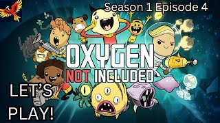 DIG! BUILD! EXPAND! - Oxygen Not Included! Let's Play! Season 1 Episode 4