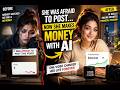 She Was Afraid to Post… Now She Makes Money with AI | Real Success Story (Emotional + Strong)