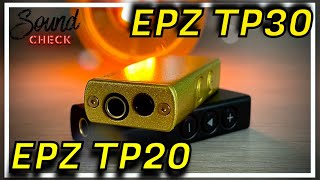 Обзор портативных ЦАП EPZ TP20 и TP30: Младший и старший, черный и золотой