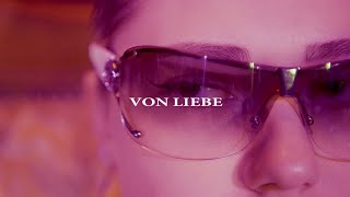 Olson x Dalton - Von Liebe [Official Video]