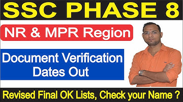 SSC Phase 8 NR Region Document Verification & Admit Card, Final OK Lists Out, MPR Region Result List