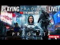 🌕 PRAGMATA |LIVE STREAM | Lets Find Eight!
