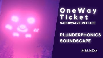 O n e W a y T i c k e t // Plunderphonics Soundscape Mixtape