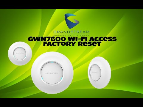 Grandstream GWN7630 Wi-Fi Access Poin Factory Reset