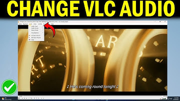 How To Change Audio in VLC Player  Change Audio Track in VLC Media Player