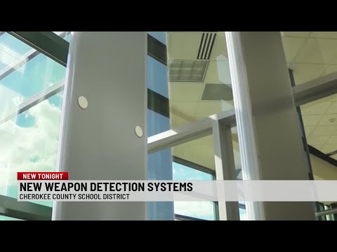 Cherokee Co. placing weapon detection systems in all schools