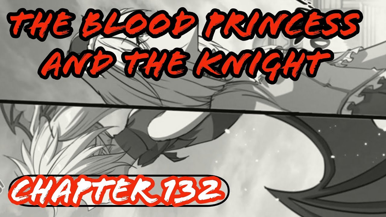The Blood Princess and the Knight Chapter 132 - Separate Ways - English