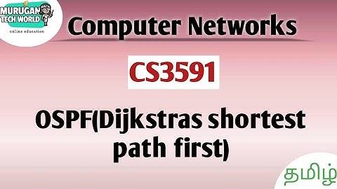 OSPF(Dijkstras shortest path first) in computer networks tamil||CS3591||Anna University reg-2021.