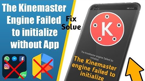 ||😭KINEMASTER ENGINE FAILED INITIALIZE FIX WITHOUT USE ANY APP😎||MR. YASH HACKER||