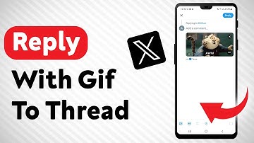 How To Reply With A Gif To A Thread In X - Full Guide