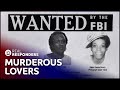 Murderous Lovers Kill Eight People In Midwest American Crime Spree | The FBI Files | Real Responders
