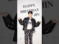 Happy Jin Day 🎂 #진 #Jin #HAPPYJINDAY