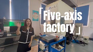 Five-axis factory