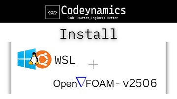 Install OpenFOAM + WSL (v2506) | Additional Tips | English