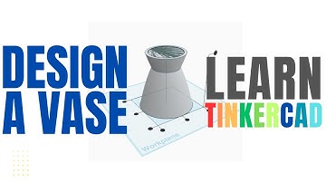 Learn the Basics of Tinkercad by Creating... Vases