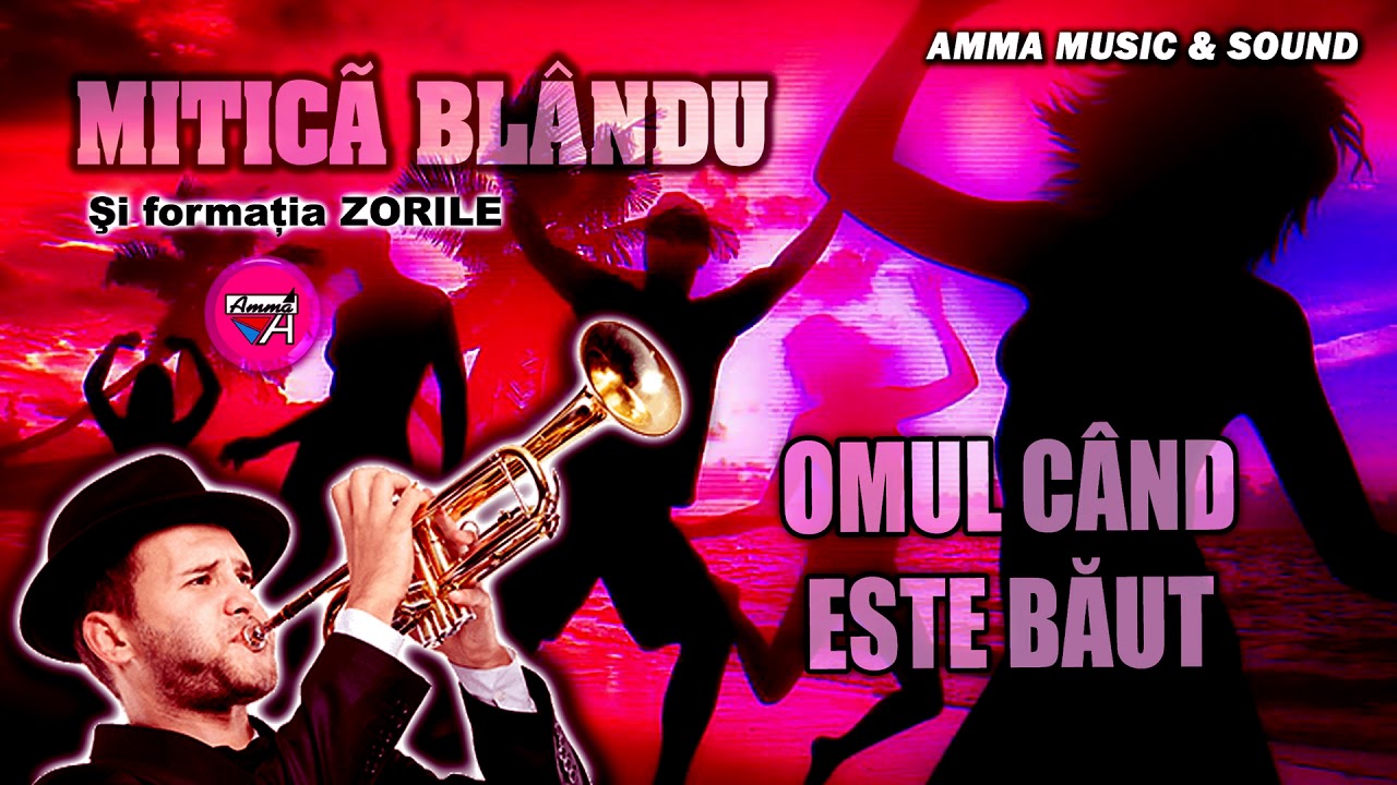 MITICA BLANDU SI ZORILE DIN GALATI - OMUL CAND ESTE BAUT