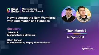 Build Better 2022: How to Attract the Next Workforce with Automation and Robotics