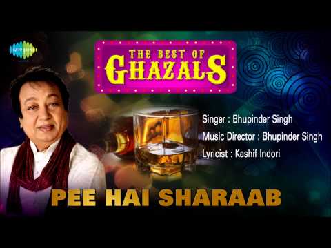 Pee Hai Sharaab | Ghazal Song | Bhupinder Singh