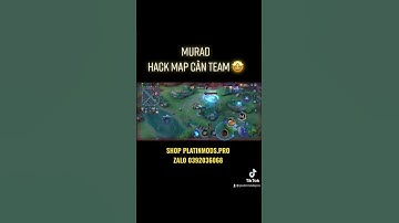 Hack Map Liên Quân S23 - Murad Cân Hết Team Bạn Phiên Bản Mới Là Chuyện Nhỏ