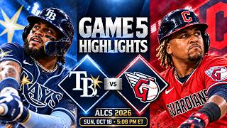 Tampa Bay Rays vs Cleveland Guardians  FULL GAME ALCS Game 5  Highlights SUN, OCT 18 • 5:08 PM ET