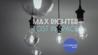Max Richter - Lost In Space (The Last Days on Mars) / @Coversart