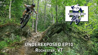 Underexposed EP10 - Rochester VT