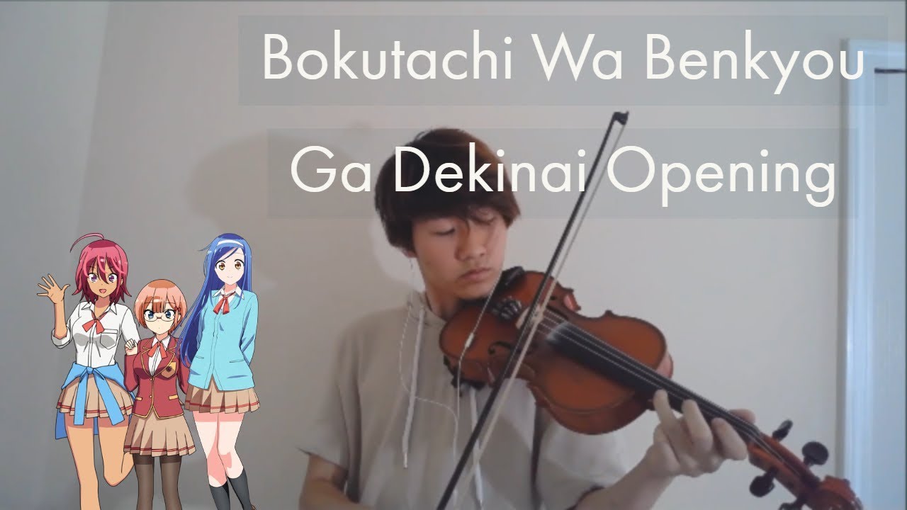 Bokutachi Wa Benkyou Ga Dekinai Opening 