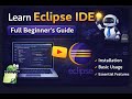 Eclipse IDE Tutorial for Beginners | Java Development Step by Step