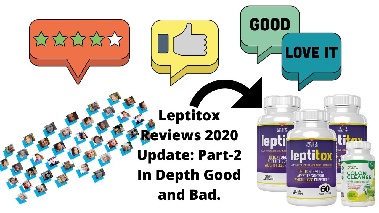 Leptitox Reviews 2020 Update: Does It Work Part-2 In Depth Good and Bad
